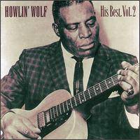 Howlin' Wolf : His Best Vol. 2
